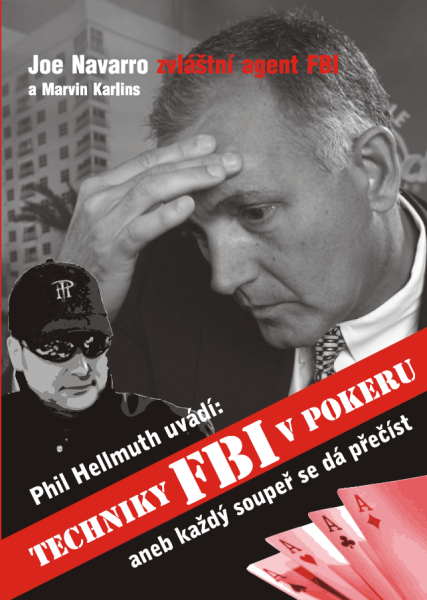 Poker kniha Joe Navaro: Techniky FBI v pokri