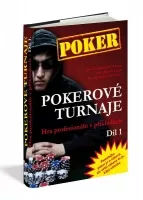 Poker kniha Jon Turner, Eric Lynch a Jon Van Fleet: Pokerové turnaje – Hra profesionálů v příkladech 1. díl