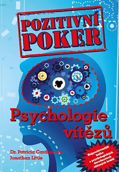Poker kniha Patricia Cardner a Jonathan Little: Pozitivní poker aneb psychologie vítězů