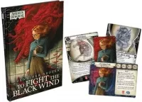 Arkham Horror Novels: To Fight the Black Wind - kniha a karty