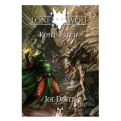 Gamebook Lone Wolf 9: Kotel strachu