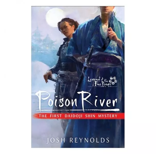 Legend of the Five Rings: Poison River (Novel) - EN